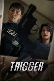 Trigger (2025) Hindi Season 1 Complete Netflix