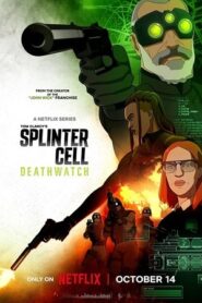 Splinter Cell Deathwatch (2025) Hindi Dubbed Season 1 Complete